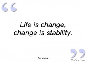 Life Change Quotes and Sayings