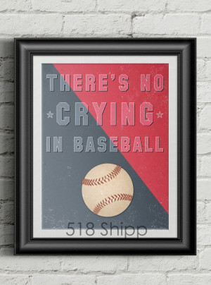 League of Their Own Art - There's No Crying In Baseball Art Print ...