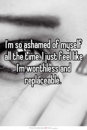 Depression Quotes Depressed Quotes Depressing Quotes Worthless Quotes