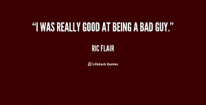 quote-Ric-Flair-i-was-really-good-at-being-a-129020.png