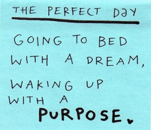 The perfect day #quote