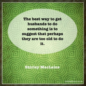 Shirley MacLaine quote