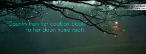 ... Pictures , from her cowboy boots to her down home roots. , Pictures