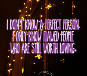 yayomg-i-dont-know-a-perfect-person.png
