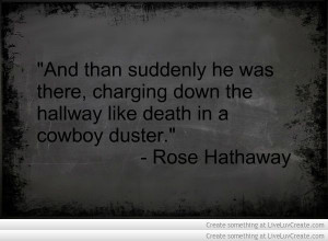 Vampire Academy Quotes | Rose Hathaway