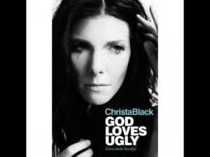 God Loves Ugly: Quotes By Christa Black