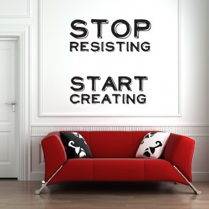Stop Resisting Wall Sticker Inspirational Quotes Wall Art