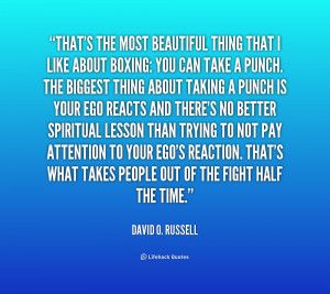 quote David O Russell thats the most beautiful thing that i 1 211475