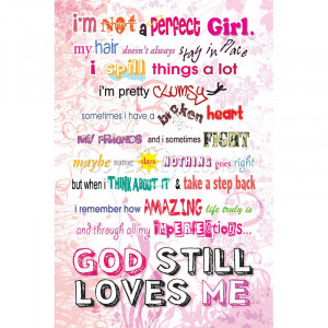 Title: Not a Perfect Girl God Still Loves Me Art Poster Print