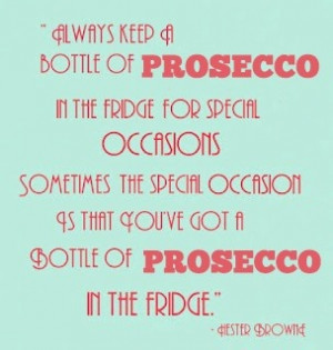 Always keep a bottle of #Prosecco in the fridge for special occasions.