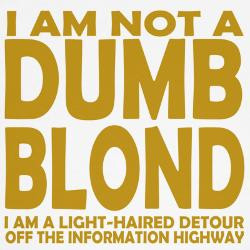 not_a_dumb_blond_trucker_hat.jpg?color=BlackWhite&height=250&width=250 ...