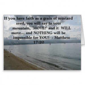 Matthew 17:20 - Motivational Inspirational Quote Greeting Cards