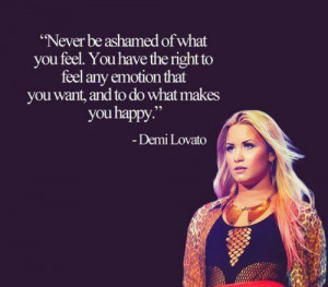 Demi Demi Lovato Life quotes