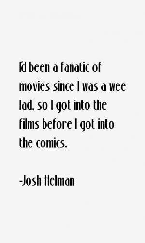 Josh Helman Quotes & Sayings
