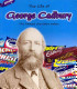 Life of George Cadbury