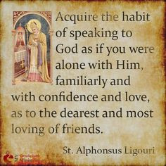... quote on #prayer and speaking to God as a dear friend // My Catholic