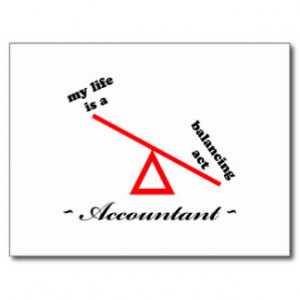 Accountant Sayings Gifts - T-Shirts, Posters, & other Gift Ideas