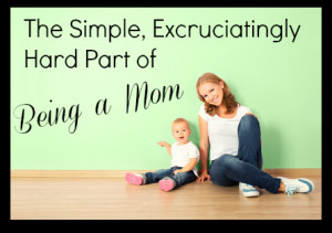 Quotes About Being A Single Parent Hard part of being a mom