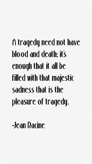 Jean Racine Quotes & Sayings