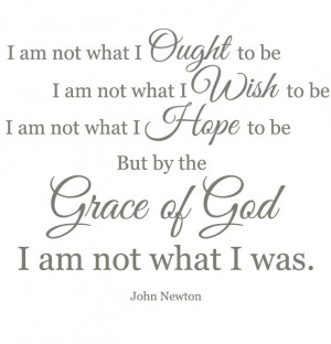 ... Quotes, Inspiration, Gods Grace Quotes, God Covers, John Newton Quotes