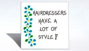 gift for your hairstylist! Magnet Hairstylist Hairdresser Quote ...