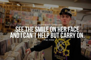 Rapper, mac miller, quotes, sayings, smile, help, carry