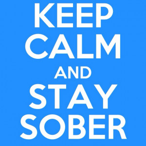 Keep Calm and Stay #Sober #Recovery www.NextGenCounseling.com