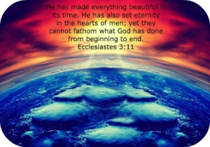 Ecclesiastes 3:11 // Amen