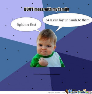 3178-images-of-don-t-mess-with-my-family-meme-center-wallpaper ...