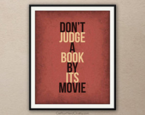 Book Lover Poster - Don't Judge a Book By Its Movie - Available as ...