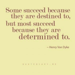 Determination = Success