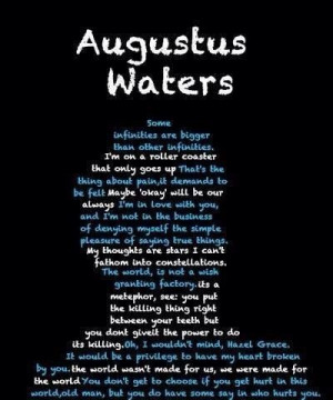 Augustus pours out his feelings towards Hazel Grace. This is a quote ...