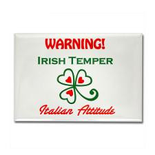 Irish Temper Italian Attitude Rectangle Magnet for