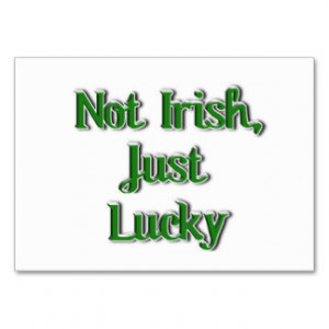 Not Irish, just Lucky...Text Image Business Card