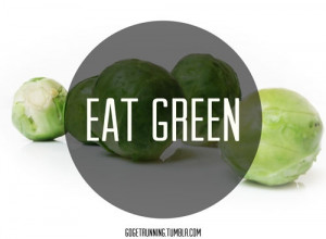 EAT GREEN!