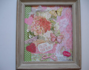 Love COLLAGE - Framed Quote - Flowe rs and butterflies- Paper, ribbons ...