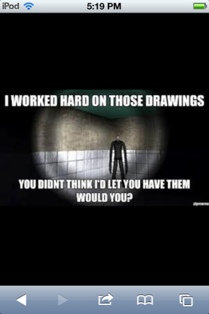 Slender man funny quote