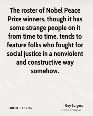 The roster of Nobel Peace Prize winners, though it has some strange ...