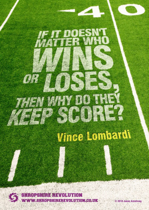 ... American Football team Shropshire Revolution - quote by Vince Lombardi