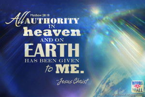 Matthew 28 18 All authority in heaven and on earth has been given to ...