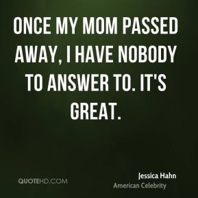 My Mom Passed Away Quotes