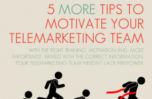 more tips to motivate your telemarketing team