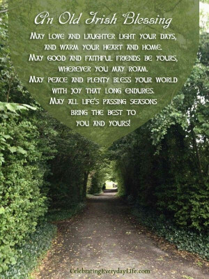 An old Irish blessing....