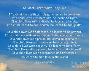 33- Children Learn What They Live Photograph