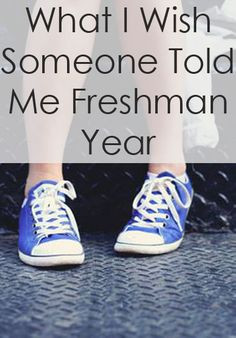 Told Me My Freshman Year! Great advice for all incoming freshman ...