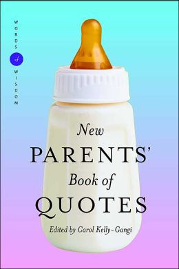 New Parent's Book of Quotes (Words of Wisdom Series)