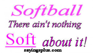 Softball Sayings, Quotes, Slogans and Expressions