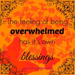 Motivational Monday Quote – The feeling over being overwhelmed has ...