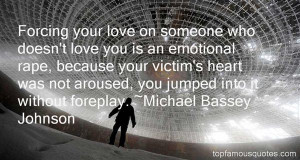 Top Quotes About Forcing Love