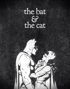 Batman And Catwoman Love Quotes Geek Batman And Catwoman Love